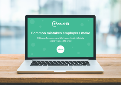 11 Common mistakes made by employers – HR and Workplace Health & Safety errors to avoid