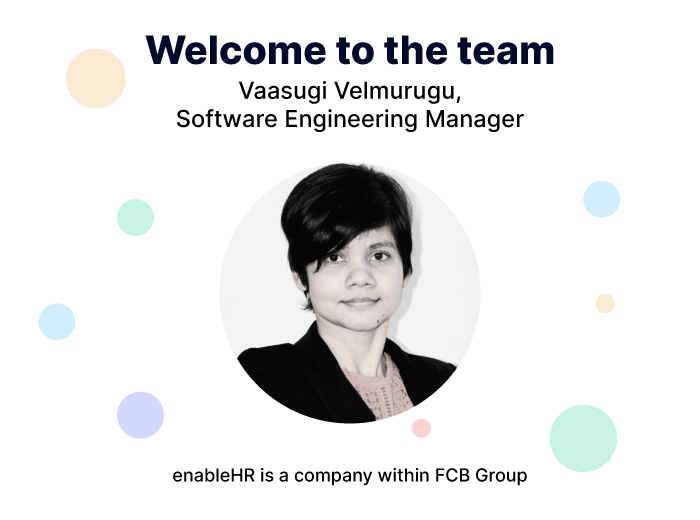 Meet enableHR’s newest team member, Vaasugi Velmurugu