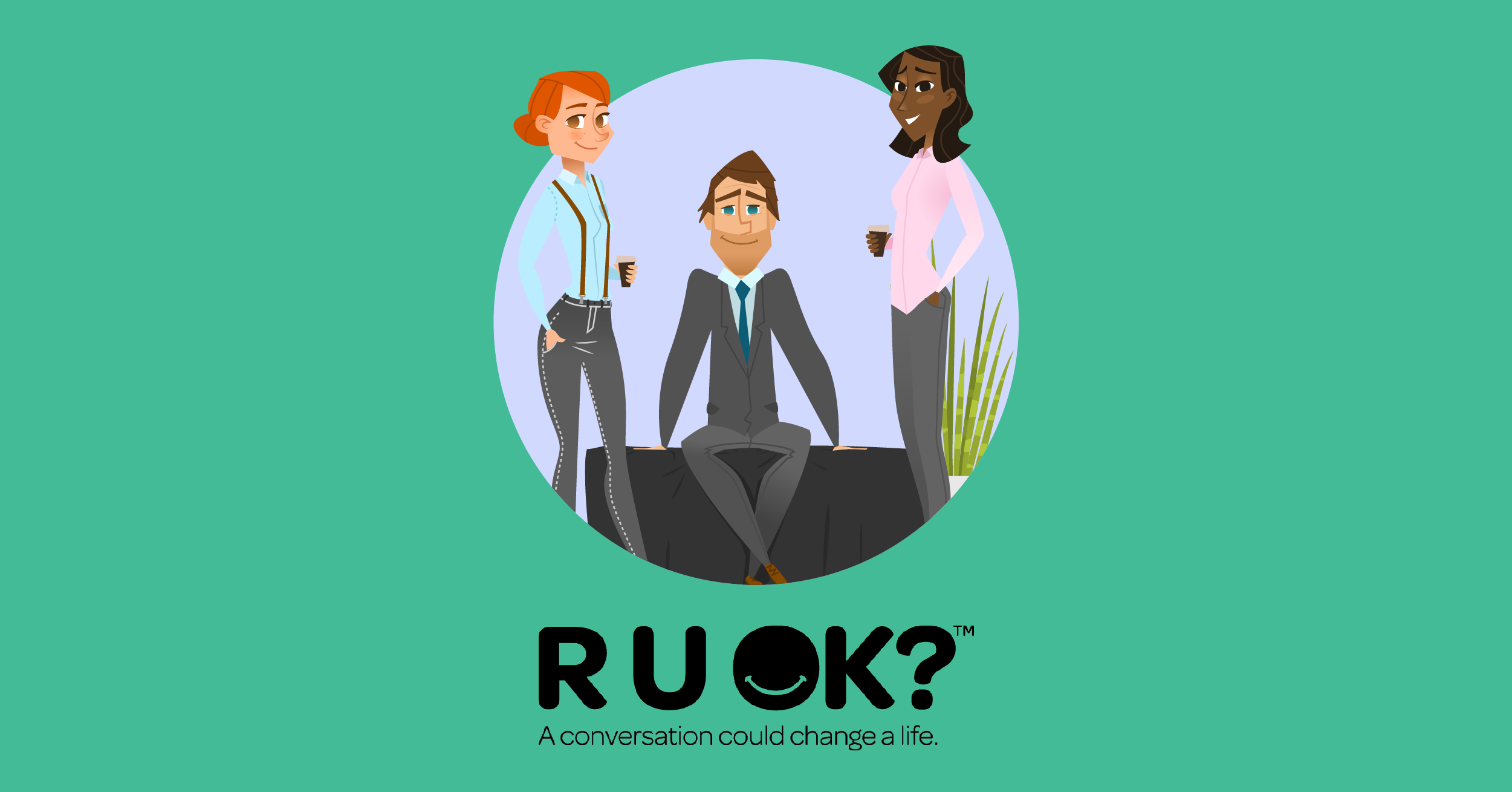 A question starts a conversation: R U OK?